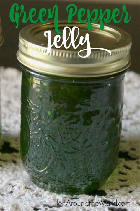 How Easy it is to Make Green Pepper Jelly from Scratch