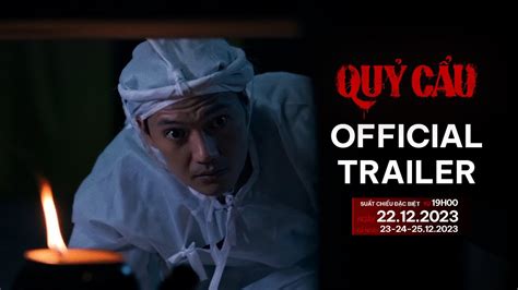 QUỶ CẨU || OFFICIAL TRAILER || SUẤT CHIẾU ĐẶC BIỆT TỪ 19H 22.12.2023 VÀ ...