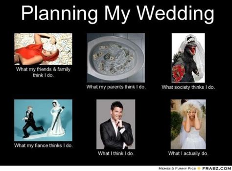 Funny Wedding Meme's, Videos, E-Cards ANYTHING!!!