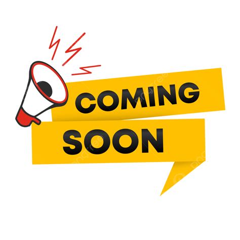 Coming Soon Clipart Soon Png Sign Transparent Png 640x480 Free Images