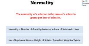 Normality: Formula, Uses, Calculation, Limitation