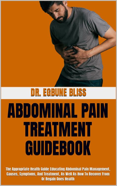 ABDOMINAL PAIN TREATMENT GUIDEBOOK : The Appropriate Health Guide ...