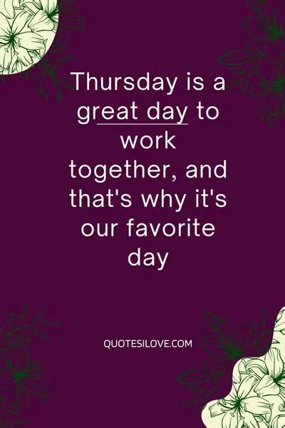 Thursday Teamwork Quotes