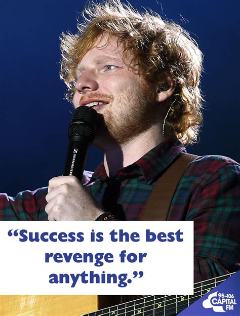 Ed Sheeran Picture Quotes