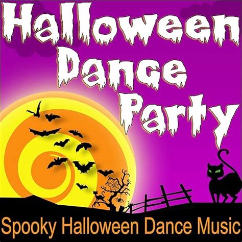 Halloween Dance Party (Spooky Halloween Dance Music) by Halloween Music ...