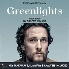 Summary: Greenlights Audiobook by Brooks Bryant | hoopla