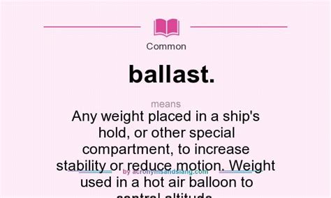 What does ballast. mean? - Definition of ballast. - ballast. stands for ...