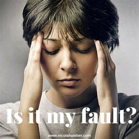 Is it my fault? – Nicola Humber