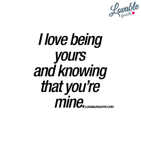 Your Mine Quotes - ShortQuotes.cc