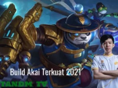 Akai Mobile Legends: Panduan Keterampilan Free Build 2021 by ...