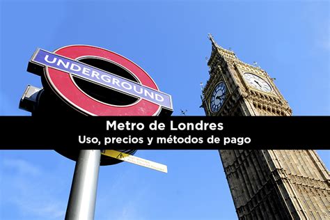 Cómo utilizar el metro en Londres - Mola Viajar