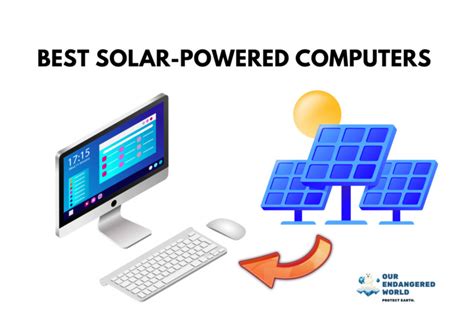 9 Best Solar-Powered Computers to Buy Today