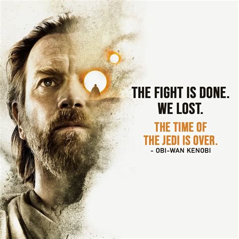 30+ Best 'Obi-Wan Kenobi' Quotes (Star Wars TV Series) | Scattered Quotes