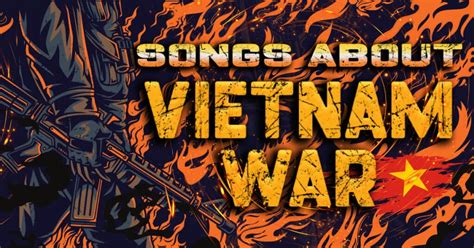 31 Top Songs About The Vietnam War - Music Grotto