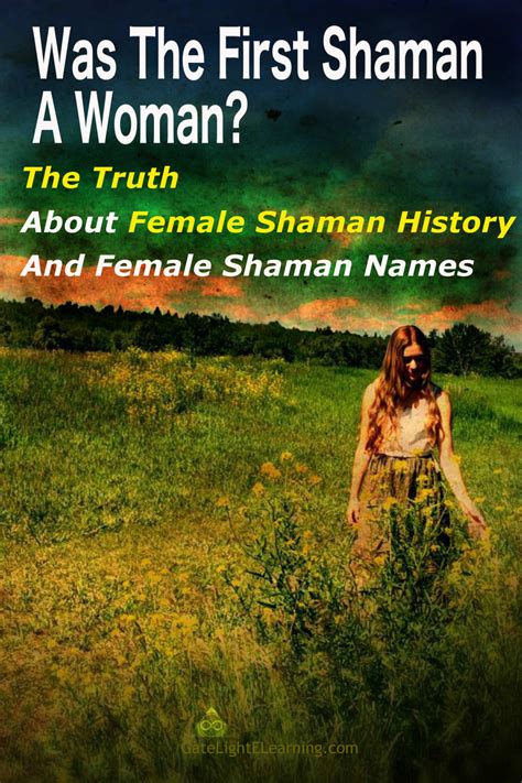 GateLightElearning.com: The Truth About Female Shaman History And ...