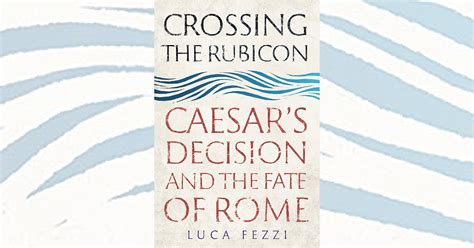 Book Review: Crossing the Rubicon