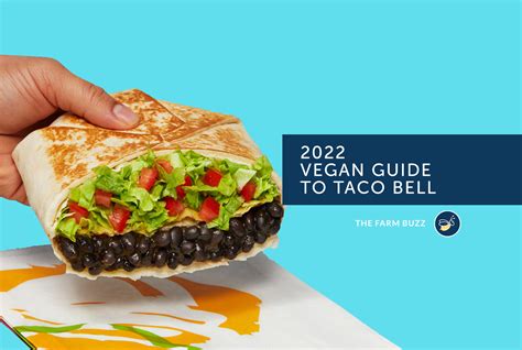 2022 Vegan Guide to Taco Bell | THE FARM BUZZ