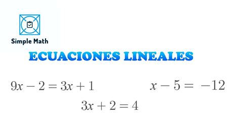 ECUACIONES LINEALES EJ.1 - YouTube