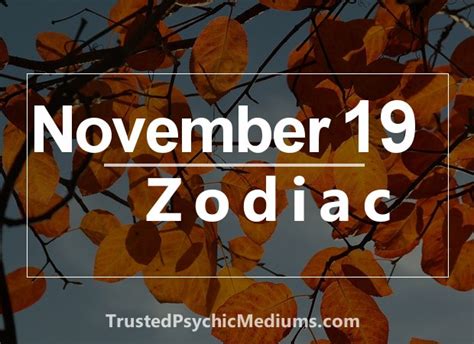 November 19 Zodiac - Complete Birthday Horoscope & Personality Profile