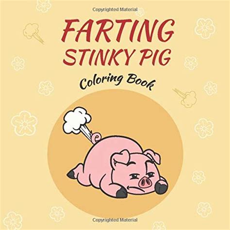 The Farting Pig: hilarious coloring book for kid ages 6-12 by SIENNA ...