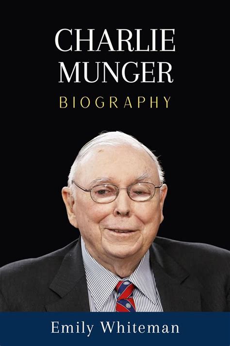 Charlie Munger Biography eBook by Emily Whiteman - EPUB Book | Rakuten ...