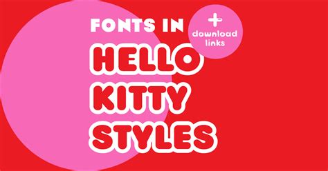 Top 3 Hello Kitty-style fonts + downloads