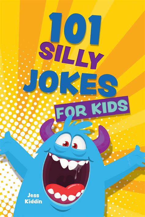 101 Silly Jokes for Kids | Book by Editors of Ulysses Press | Official ...