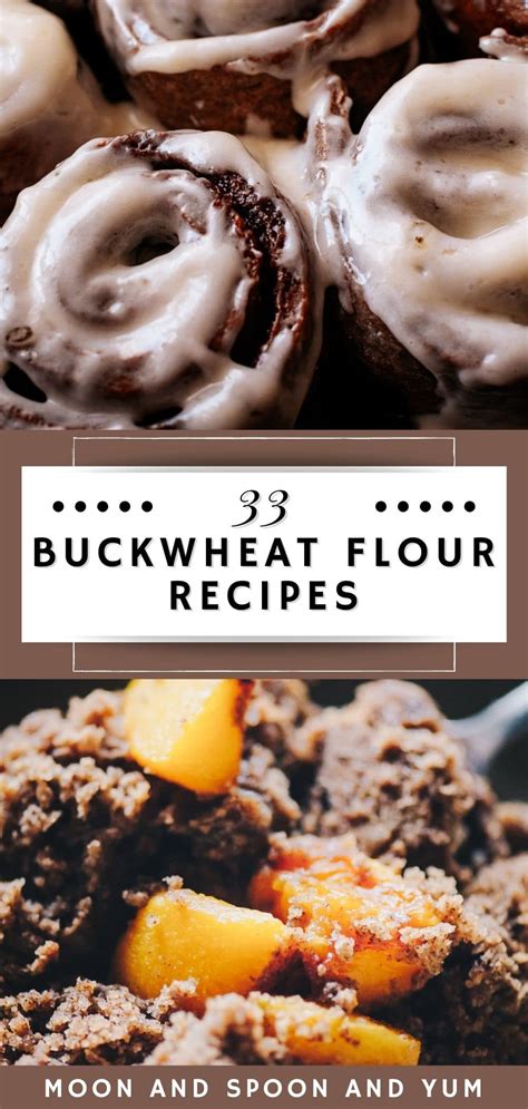 33 Gluten Free Buckwheat Flour Recipes