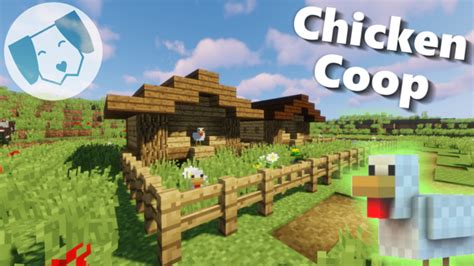 Chicken Coop! with tutorial 1.20.2/1.20.1/1.20/1.19.2/1.19.1/1.19/1.18 ...