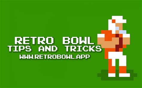 Retro Bowl Tips and Tricks - Retro Game Bowl