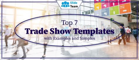 Top 7 Trade Show Templates with Examples and Samples