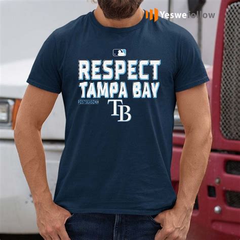 Respect Tampa Bay Rays T Shirt - Yeswefollow