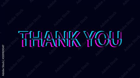 Thank You Card. Futuristic Text Lettering with Colorful Neon Glitch ...