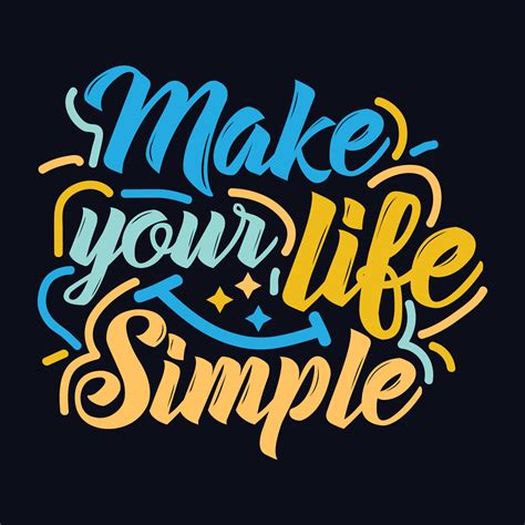 Make Your Life Simple typography motivational quote design 21591553 ...