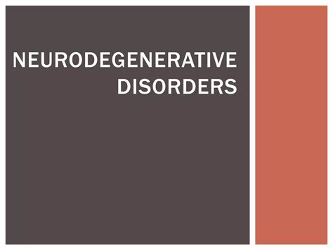 Neurodegenerative disorders | PPT