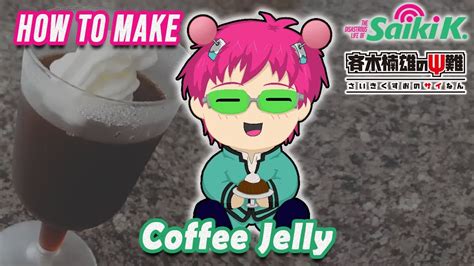 Transparent Coffee Jelly Saiki K