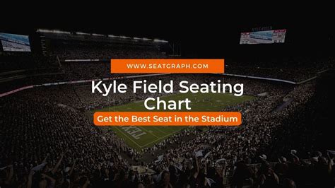 Inside Look at the Kyle Field Seating Chart: Get the Best Seat in the House