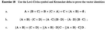 Answered: Use the Levi-Civita symbol and Kronecker delta to prove the ...