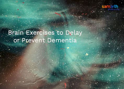 Brain Exercises to Delay or Prevent Dementia - Samarth Community