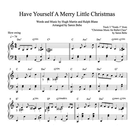 Have Yourself A Merry Little Christmas (Tendu) | Piano Ballet Sheet Music!