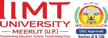 IIMT University Know All about the Indian UGC-Approved University