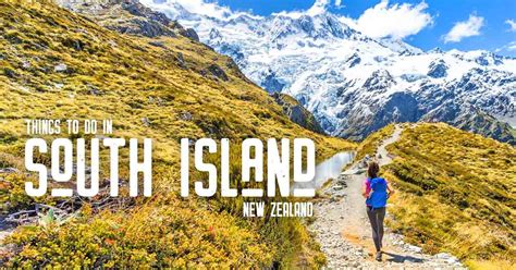 Top 20 Best Things to Do in South Island of New Zealand