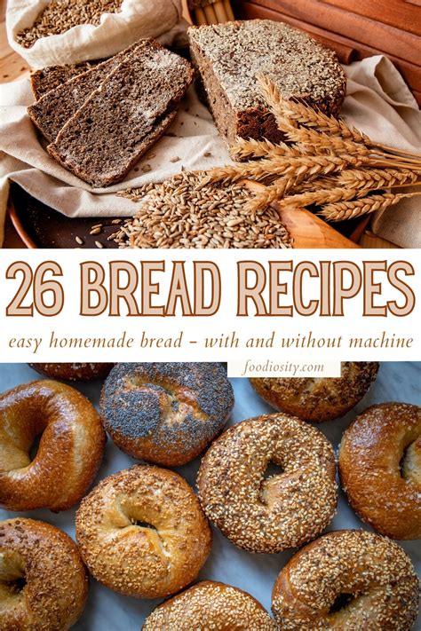 26 Bread Recipes - Easy Homemade Ideas - Foodiosity