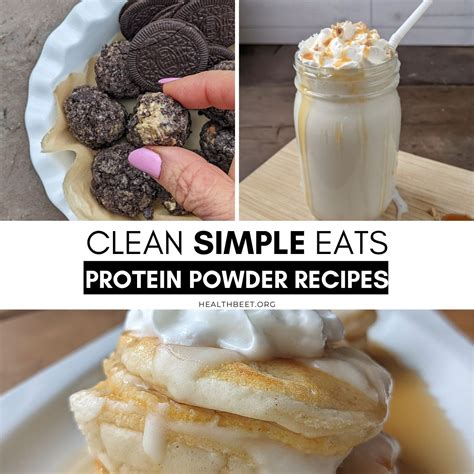 12 Tasty Clean Simple Eats Protein Powder Recipes - Health Beet