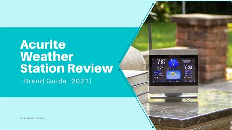 Acurite Weather Station Review: Brand Guide