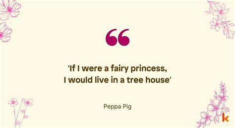 33 Peppa Pig Quotes | Kidadl