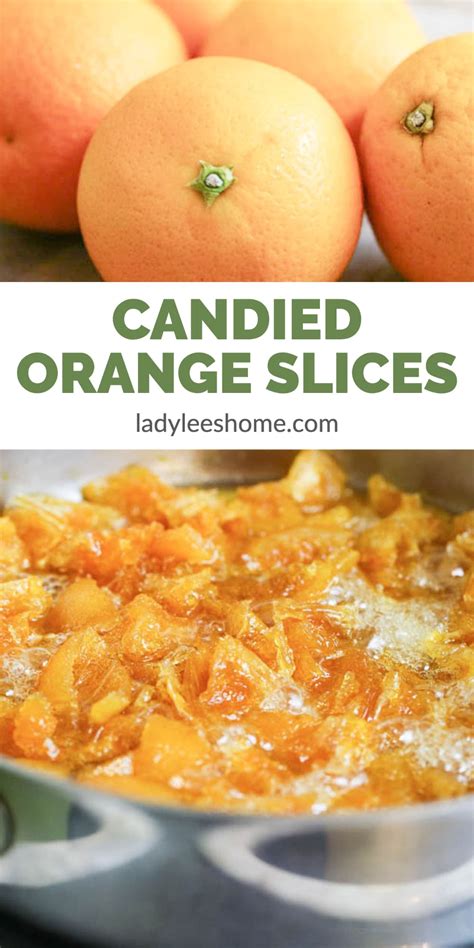 Candied Orange Slices Recipe - Lady Lee's Home