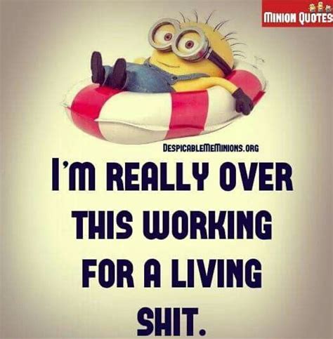 Work.. Blah | Funny minion quotes, Work humor, Workplace humor