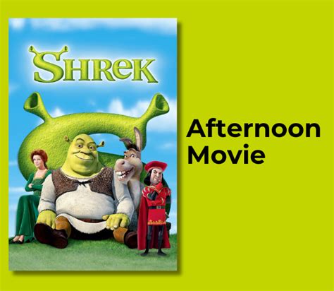 Afternoon Movie: Shrek