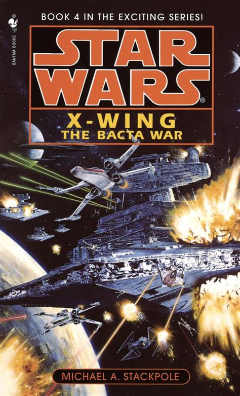 Star Wars X-Wing: The Bacta War